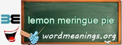 WordMeaning blackboard for lemon meringue pie